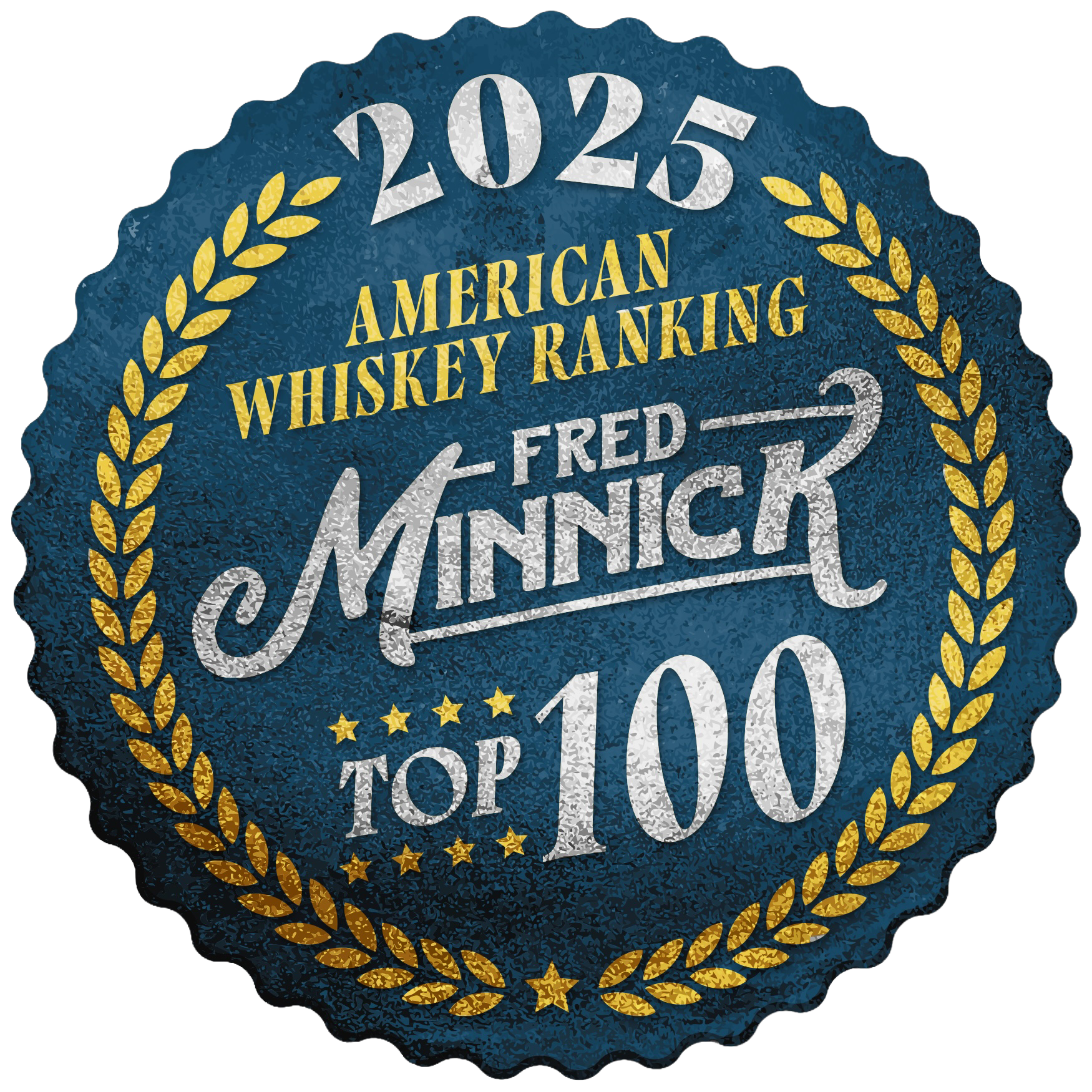 2025 Top 100 Fred Minnick’s American Whiskey Ranking